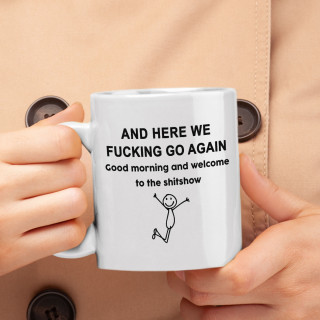 Mug "Here we go again"