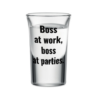Shot glass "I’m in charge at parties", 30ml