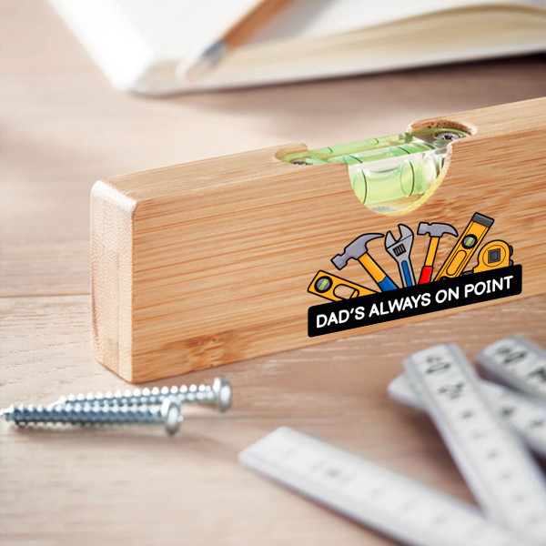 Spirit level - opener "Dad’s always on point" Spirit level - opener "Dad’s always on point"