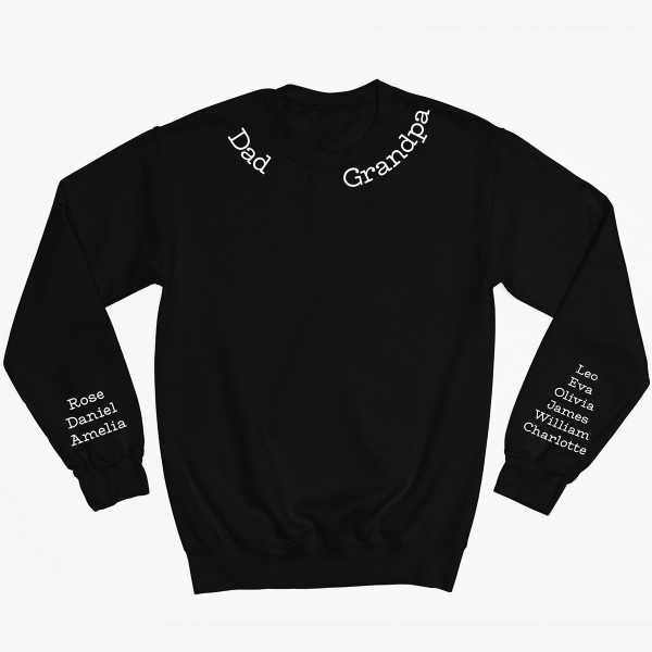 Sweatshirt "Dad - Grandpa" with children's names on the sleeves (without hood)