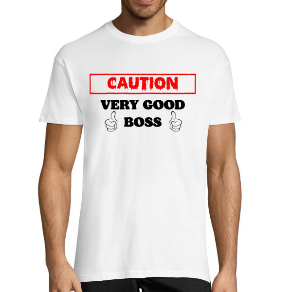 T-shirt "Caution! Very good boss"
