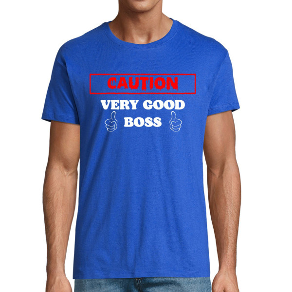 T-shirt "Caution! Very good boss"