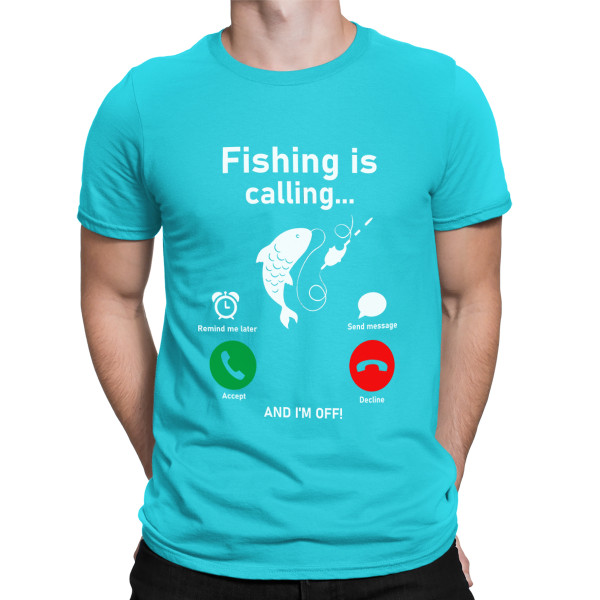 T-shirt "Fishing is calling"