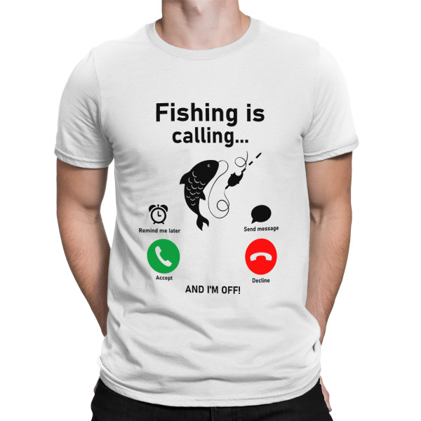 T-shirt "Fishing is calling"