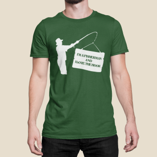 T-shirt "I'm a fisherman and I love the hook" T-shirt "I'm a fisherman and I love the hook"