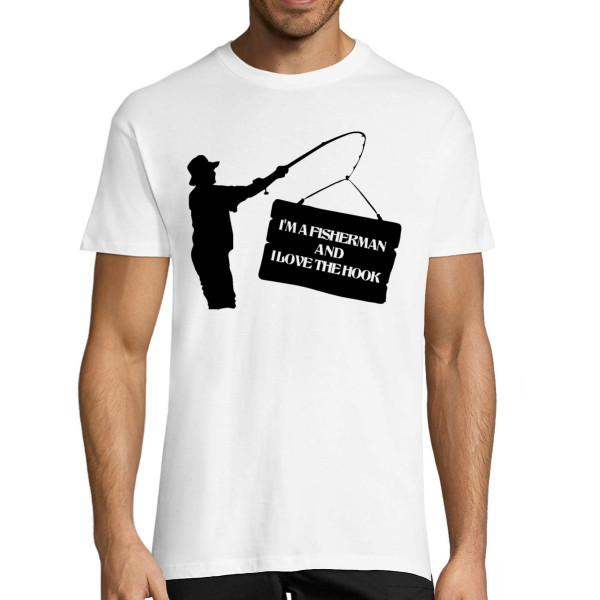 T-shirt "I'm a fisherman and I love the hook"