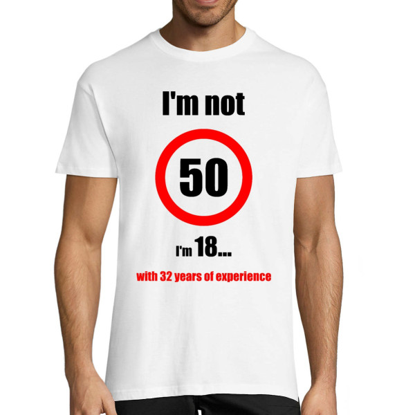 T-shirt "I'm not 50!"
