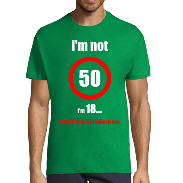 T-shirt "I'm not 50!"