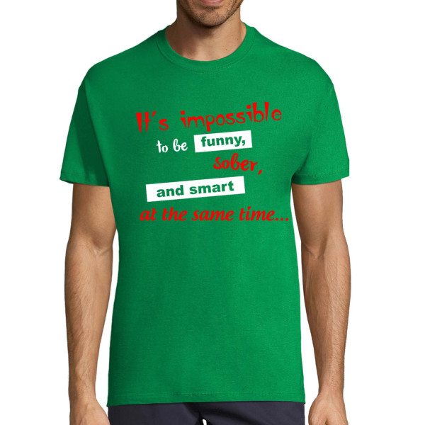 T-shirt "Impossible to be everything"