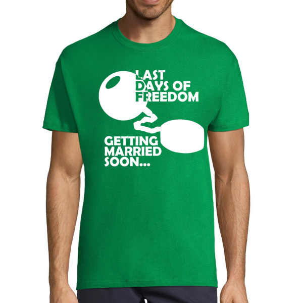 T-shirt "Last days of freedom"