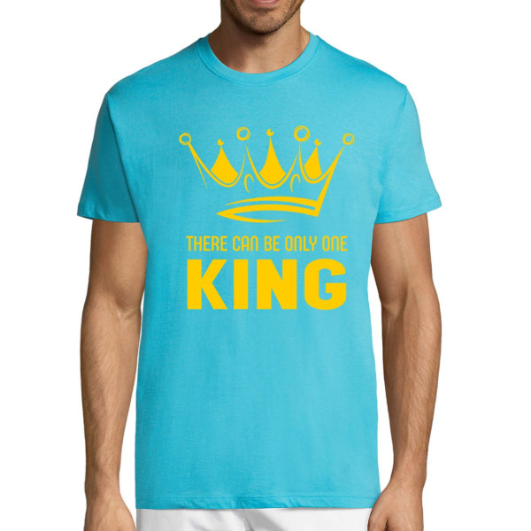 T-shirt "There can be only one king"