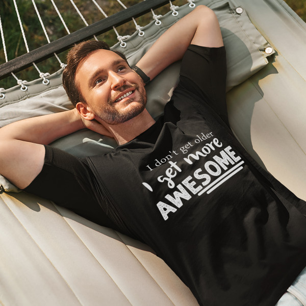 T-shirt "I don't get older"