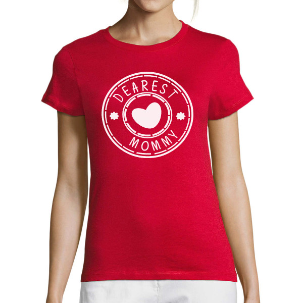 Women's T-shirt "The most beloved mommy"