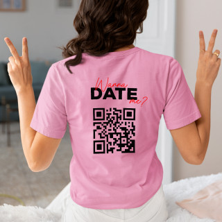 Women's T-shirt "Wanna date me?" with a personalized QR code