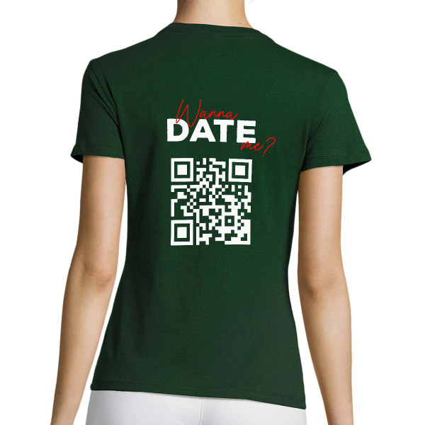 Women's T-shirt "Wanna date me?" with a personalized QR code