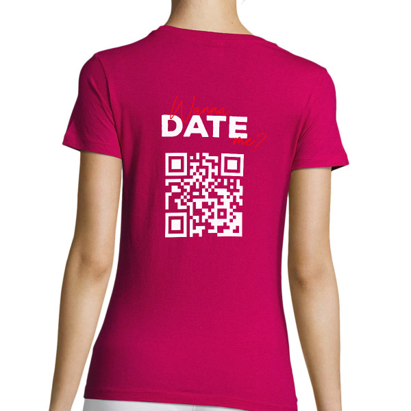 Women's T-shirt "Wanna date me?" with a personalized QR code