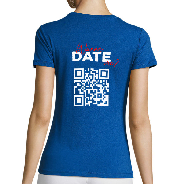 Women's T-shirt "Wanna date me?" with a personalized QR code