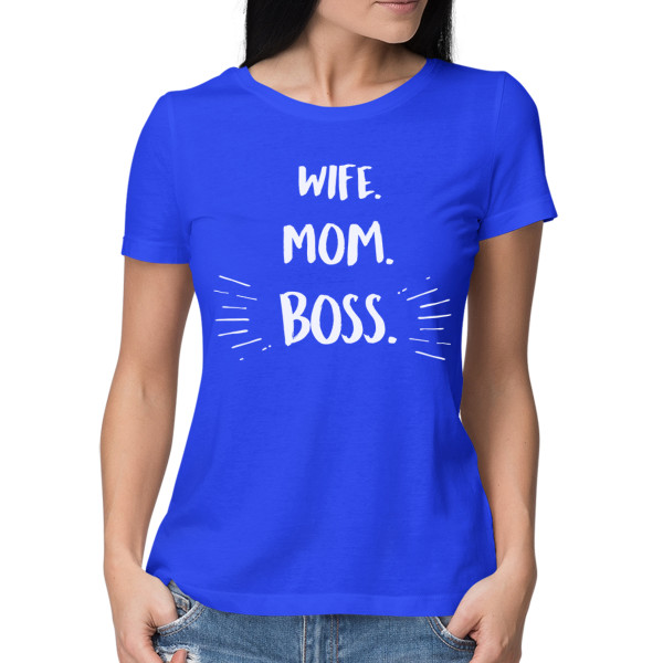 Women's T-shirt "Mom. wife. boss"