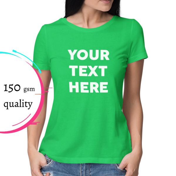 Women's T-shirt with your own text