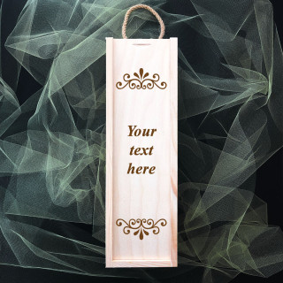 Wooden bottle box with your own text