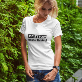 Women's T-shirt "Caution. Blonde Thinking" Women's T-shirt "Caution. Blonde Thinking"